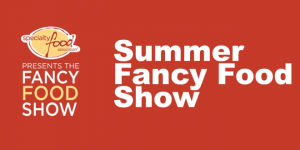 Summer Fancy Food Show 2023: New York, US - World Exhibitions