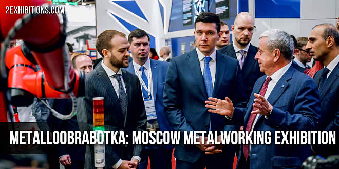 Metalloobrabotka: Moscow Metalworking Industry Exhibition