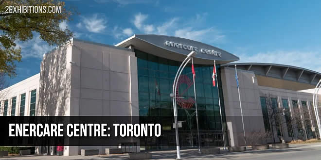 Enercare Centre: Toronto - Largest Exhibition & Convention Centre