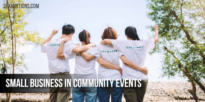 6 Ways Your Small Business Can Participate In Community Events