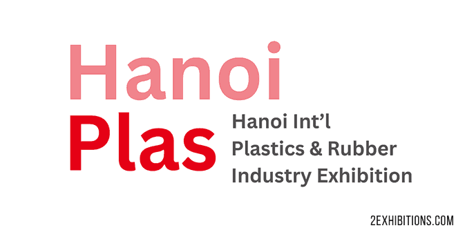 HanoiPlas: Vietnam Plastics & Rubber Industry Expo