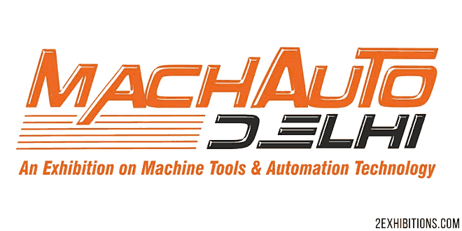 MachAuto Expo Delhi: Machine Tools & Automation Technology