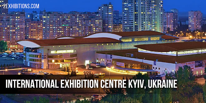 International Exhibition Centre Kyiv, Ukraine