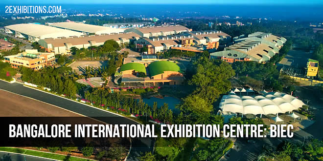 Bangalore International Exhibition Centre: BIEC Bangalore, India