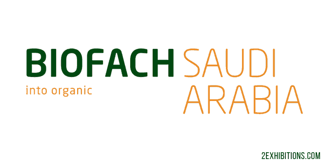 BIOFACH Saudi Arabia: MENA Region Organic Products Expo, Riyadh