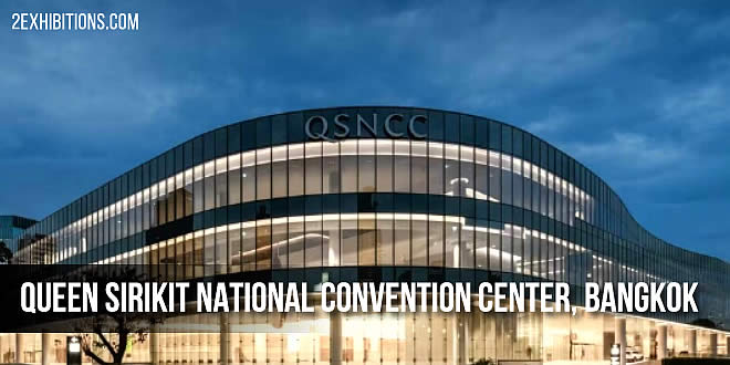 QSNCC Bangkok: Queen Sirikit National Convention Center, is a convention center and exhibition hall in Thailand's capital city Bangkok