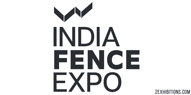 India Fence Expo: Fence Products, Machinery & Perimeter Protection Systems