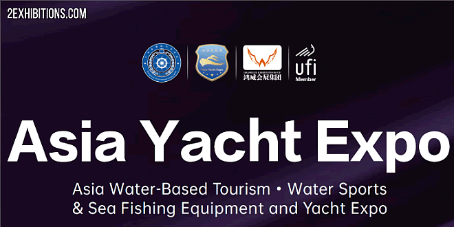 Asia Yacht Expo Guangzhou: China Cruise & Yacht Industry