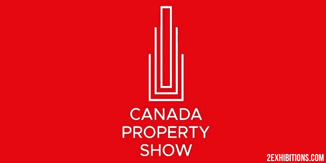 Canada International Property Show: CIPS Canada Expo