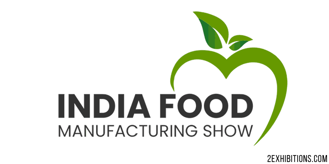 India Food Manufacturing Show: Pune Food, Beverage Manufacturing & Processing