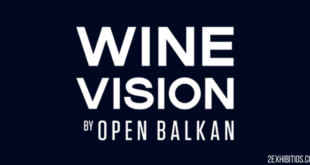 Wine Vision by Open Balkan Fair: Belgrade, Serbia