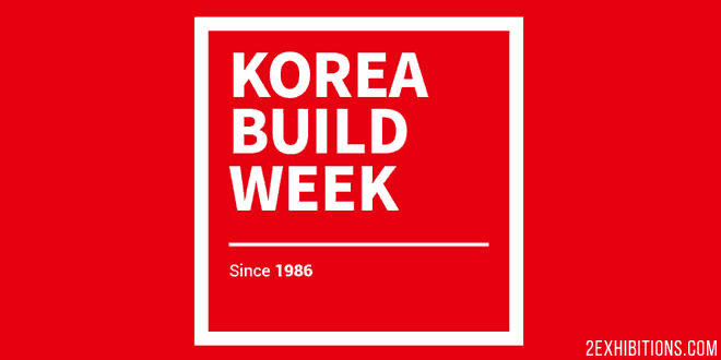 Korea Build Week: South Korea Construction & Architecture Expo