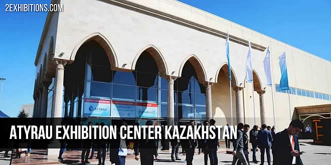 Atyrau Exhibition Center Kazakhstan