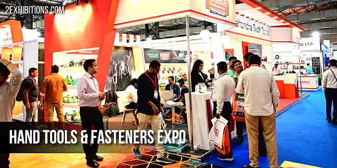 Hand Tools & Fasteners Expo: Mumbai / New Delhi Power Tools & Fasteners