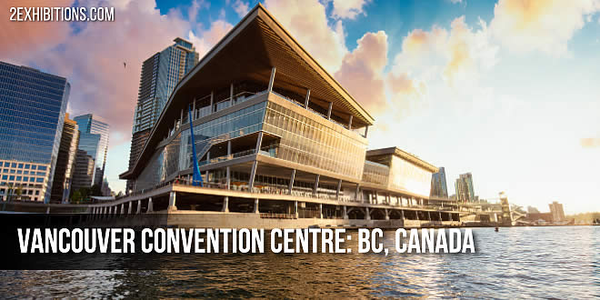 Vancouver Convention Centre: British Columbia, Canada