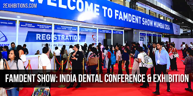 Famdent Show Mumbai: India Dental Conference & Exhibition