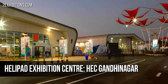 Helipad Exhibition Centre: HEC Gandhinagar Exhibition Centre