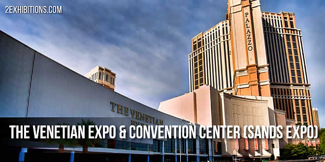 The Venetian Expo and Convention Center (formerly Sands Expo) is adjacent to The Venetian and The Palazzo Las Vegas right off the Vegas Strip